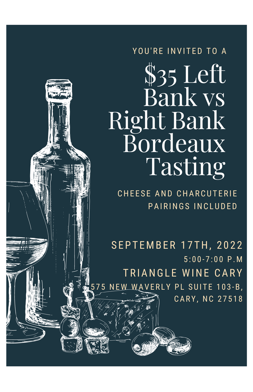 Event Tickets (3/20/22) $35 Left Bank vs Right Bank Bordeaux with Charcuterie-Raleigh