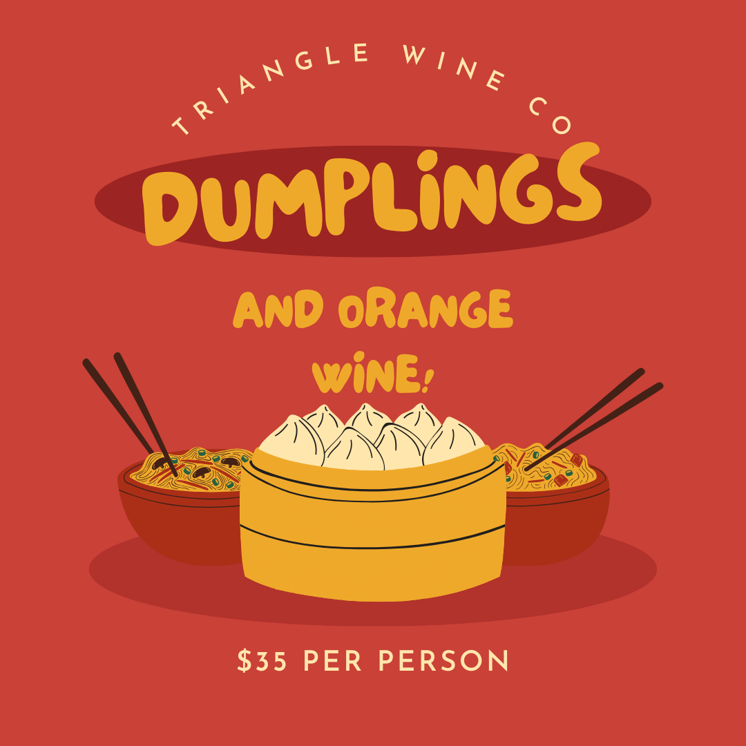 Event Tickets $35 (6/22/24) Dumplings and Orange Wine Class-Cary