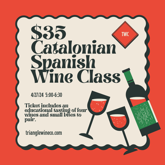 Event Tickets (4/27/24) $35 Catalonian Spanish Wine Class-Cary