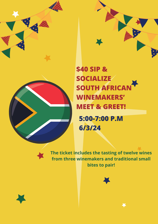 Event Tickets (6/3/24) $40 South African Winemaker Meet and Greet-Cary