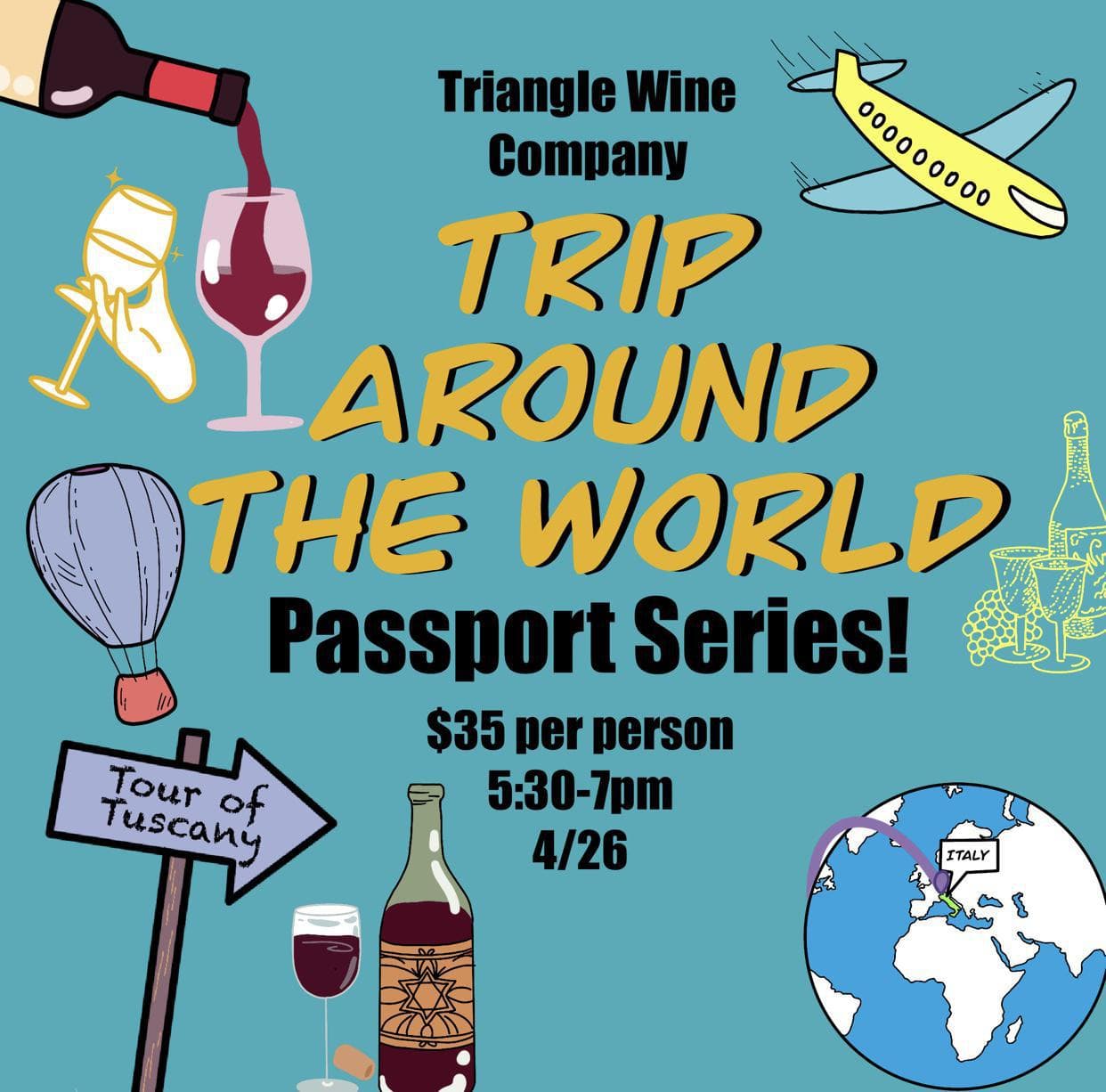 Event Tickets (04/26/25) $35 Passport Series Tour of Tuscany-Cary