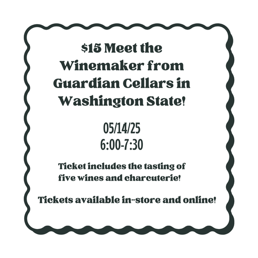 Event Tickets (05/14/25) $15 Meet the Winemaker from Guardian Cellars Class-Southern Pines