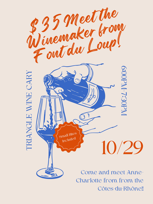 Event Tickets (10/29/25) $35 Meet the Winemaker from Font du Loup Class Pop-Up-Cary