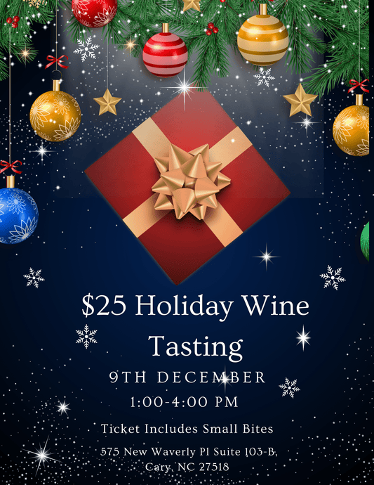 Event Tickets (12/09/23) $25 Holiday Wine Tasting-Cary