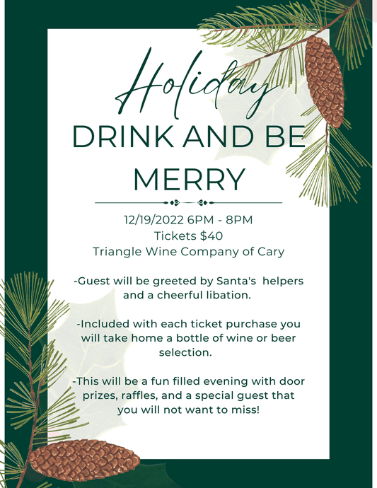 Event Tickets 12/19/22 $40.00 Holiday Drink and Be Merry-Cary