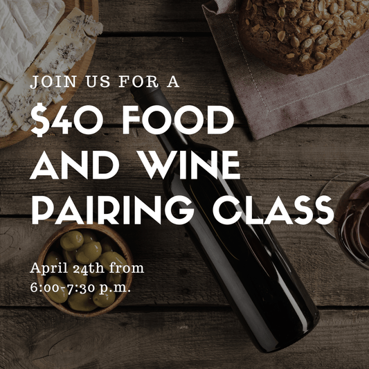 Event Tickets $40 (4/24/24) Food and Wine Pairing Class-Cary
