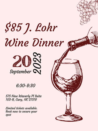 Event Tickets (9/20/23) $85 J Lohr Wine Dinner-Cary
