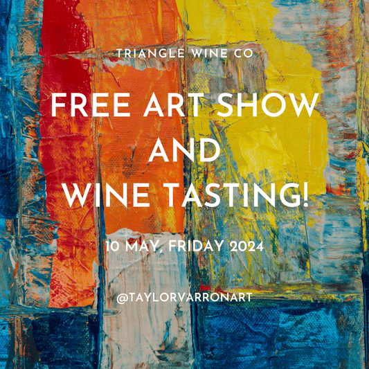 Event Tickets Free Art Show and Wine Tasting-Cary